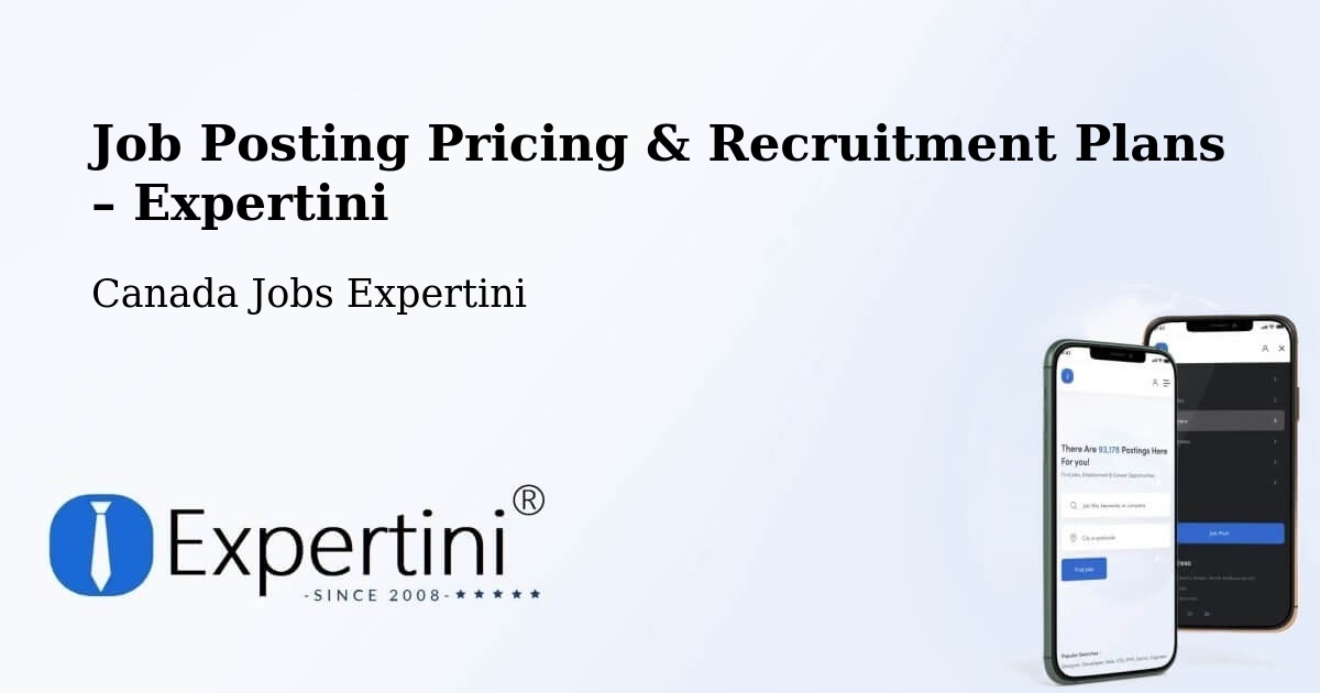 Job Posting Pricing & Recruitment Plans – Deep River - Deep River, Canada Jobs Expertini